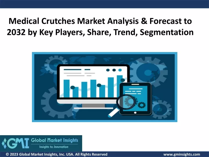 medical crutches market analysis forecast to 2032