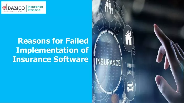 reasons for failed implementation of insurance