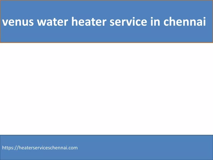 venus water heater service in chennai