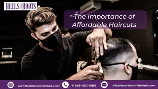 The Importance of Affordable Haircuts