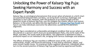 Unlocking the Power of Kalsarp Yog Puja: Seeking Harmony and Success with an Exp