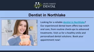 Northlake Family Dentist - Olive Family Dental