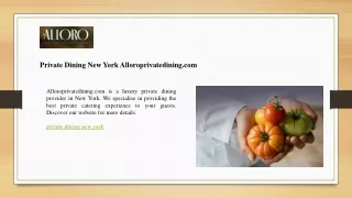 private dining new york alloroprivatedining com