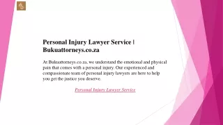 Personal Injury Lawyer Service  Bukuattorneys.co.za