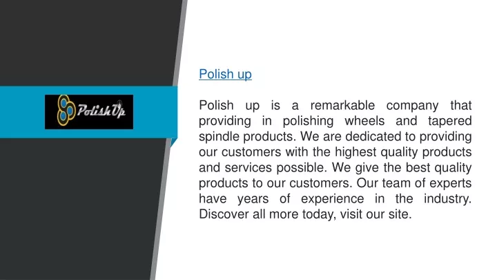 polish up polish up is a remarkable company that
