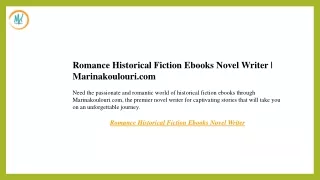 Romance Historical Fiction Ebooks Novel Writer  Marinakoulouri.com