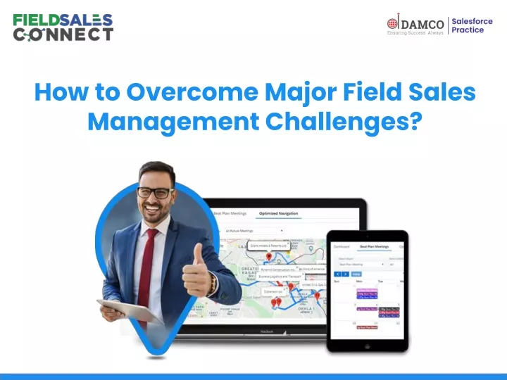 how to overcome major field sales management challenges