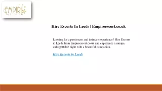 Hire Escorts In Leeds Empireescort.co.uk