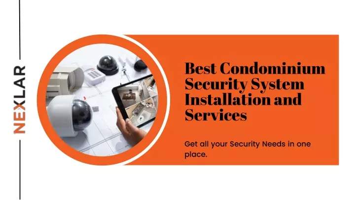 best condominium security system installation