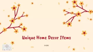 Unique Home Decor Items - Intiki