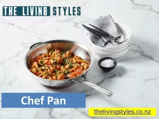 Chef Pan - The Living Styles
