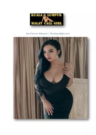 Sex Partner Malaysia | Klmalaycallgirl.com