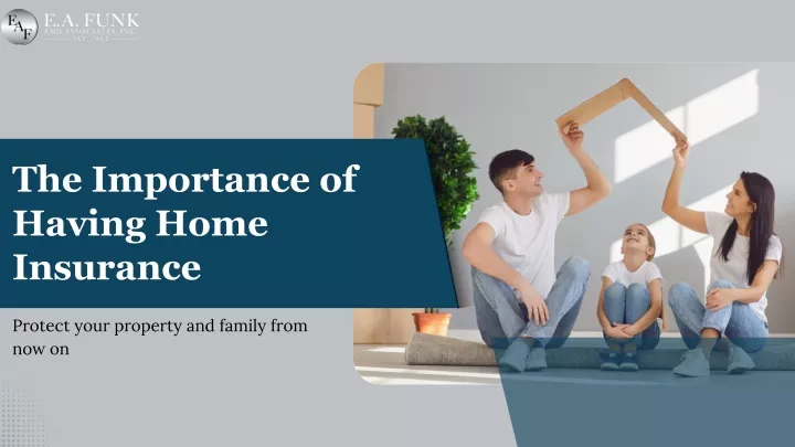 the importance of having home insurance
