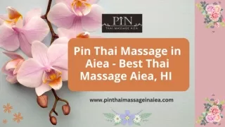 Pin Thai Massage in Aiea - Best Thai Massage Aiea, HI