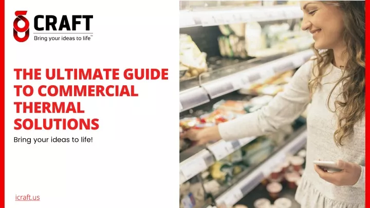the ultimate guide to commercial thermal solutions