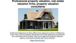 Real Estate Appraisals, real estate valuation firms