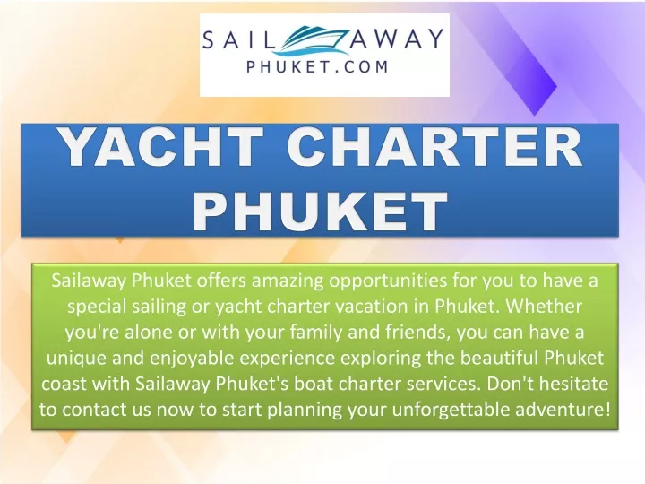 sailaway phuket offers amazing opportunities
