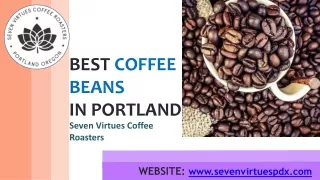 Best Coffee Beans Companies in Portland - Seven Virtues Coffee Roasters
