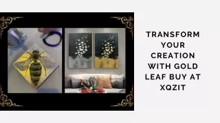 Transform Your Creation with Gold Leaf Buy at xQzit