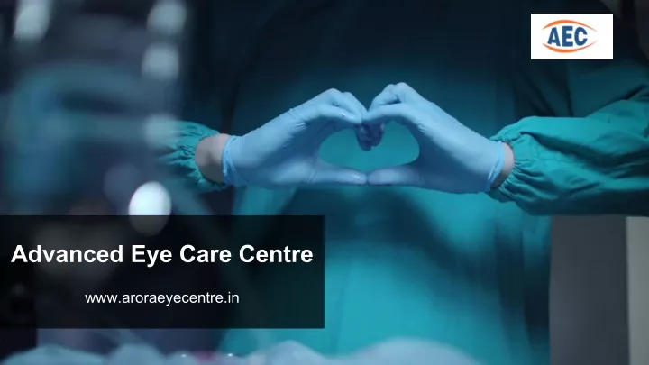 advanced eye care centre