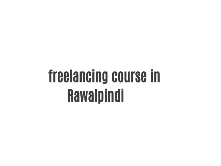 freelancing course in rawalpindi