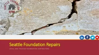 Get Best Common Foundation Repair Expert's In Seattle