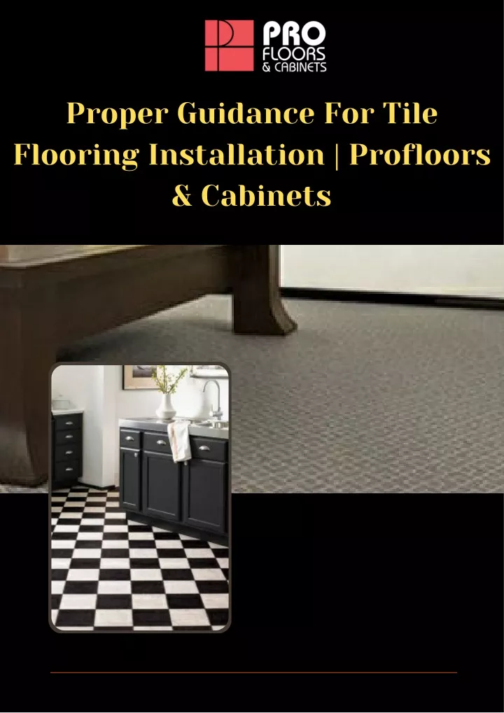 proper guidance for tile flooring installation