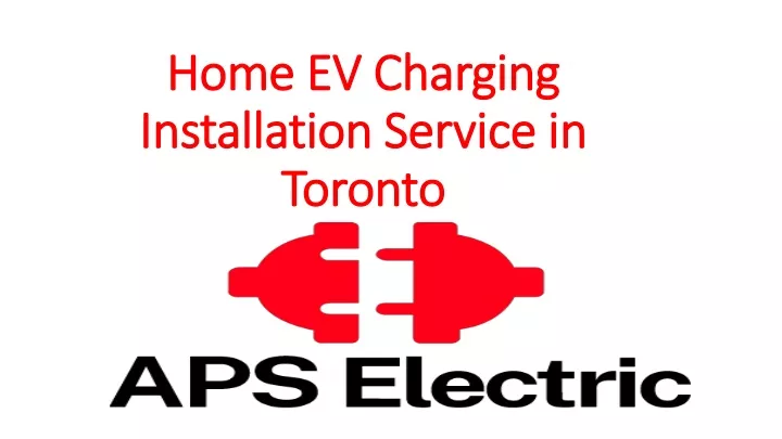 home ev charging installation service in toronto
