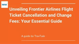 Frontier Airlines' Complete Guide to Understanding Change and Cancellation Fees