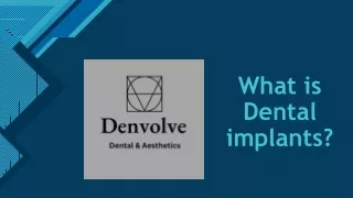 What is Dental implants