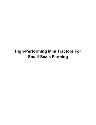 High-Performing Mini Tractors For Small-Scale Farming