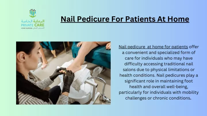 nail pedicure for patients at home