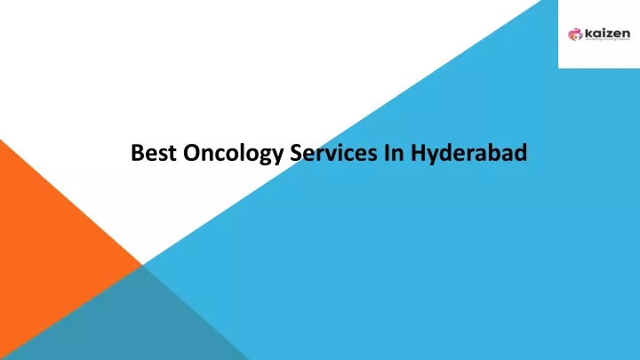 best oncology services in hyderabad