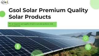 Gsol solar Premium quality products