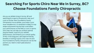 Searching For Sports Chiro Near Me In Surrey, BC Choose Foundations Family Chiropractic