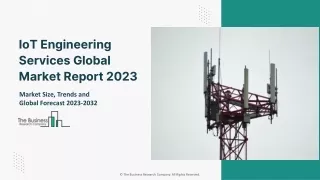 iot engineering services global market report 2023