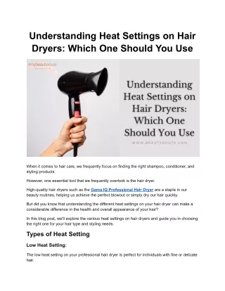 Understanding Heat Settings on Hair Dryers: Which One Should You Use