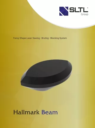 Fancy Shape Laser Sawing - Bruting - Blocking System HALLMARK BEAM