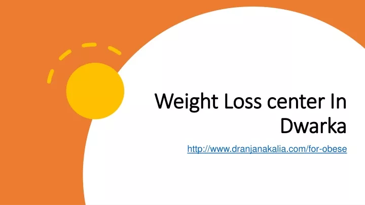 weight loss center in dwarka