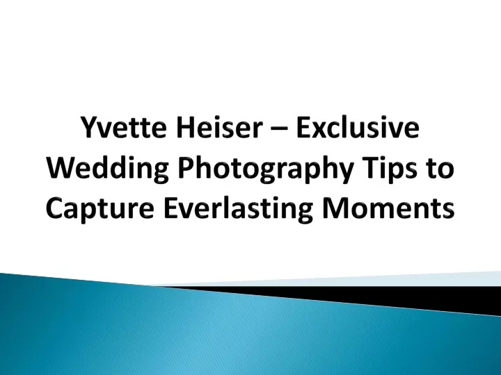 yvette heiser exclusive wedding photography tips to capture everlasting moments