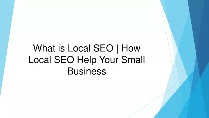 what is local seo how local seo help your small