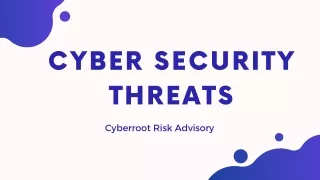 Cyber Security Threats | Cyberroot Risk Advisory