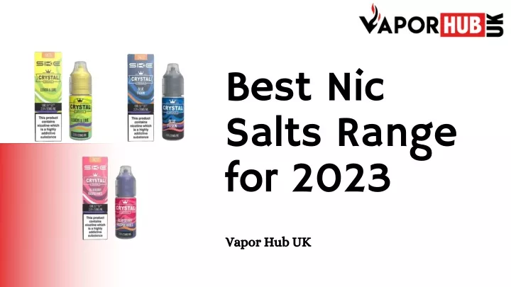 best nic salts range for 2023