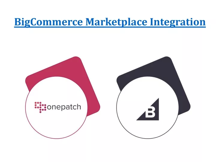 big c ommerce marketplace integration