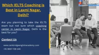 Which IELTS Coaching is Best in Laxmi Nagar, Delhi