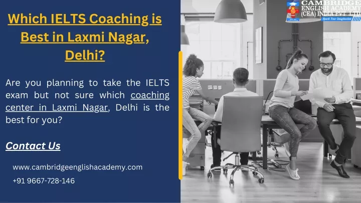 which ielts coaching is best in laxmi nagar delhi