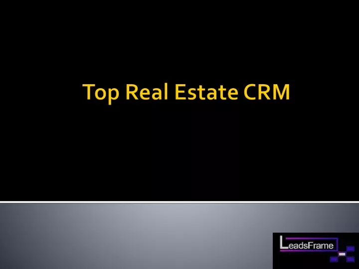 top real estate crm