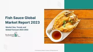 fish sauce global market report 2023