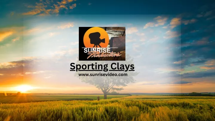 sporting clays www sunrisevideo com