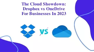 Dropbox vs OneDrive: 2023 Comparison for Businesses